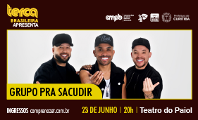 Terça Brasileira - GRUPO PRA SACUDIR