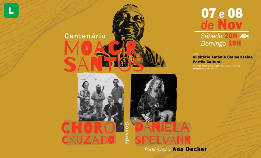 Choro Cruzado convida Daniela Spielmann – Centenário Moacir Santos